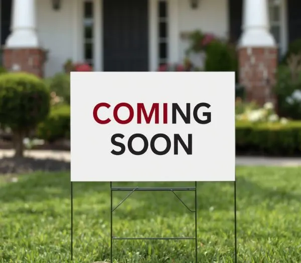 Coming Soon Signs
